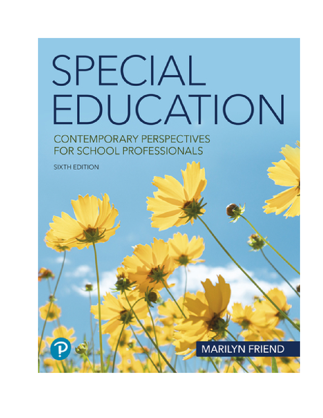 Special Education Contemporary Perspectives for School Professionals 6th Edition By Marilyn Friend [SOLUTIONS MANUAL]